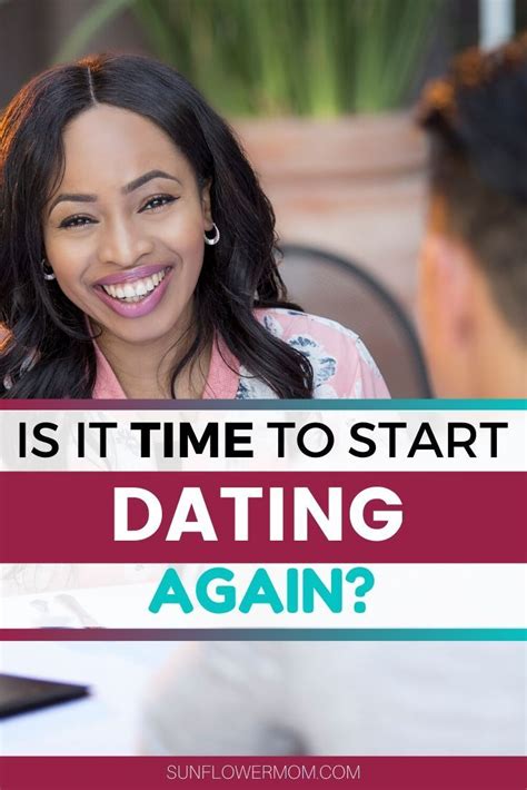 when do you know it time to start dating again